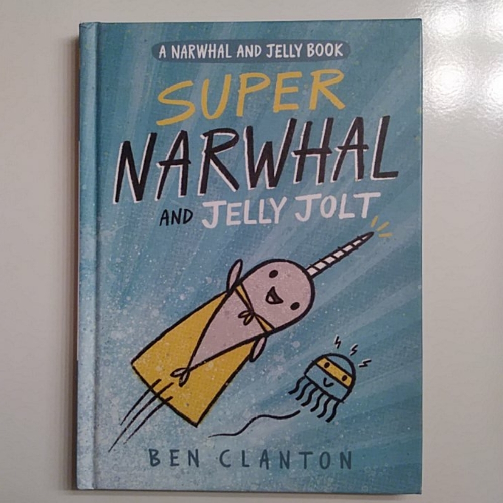 📚 Super Narwhal and Jelly Jolt Book